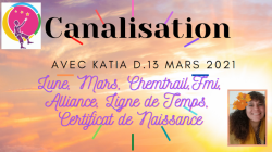 Lune, Mars, Chemtrail, ONU, FMI, OMS, Alliance, Ligne de Temps et Certificat de Naissance : Canalisation de Katia Dumail du 13 mars 2021